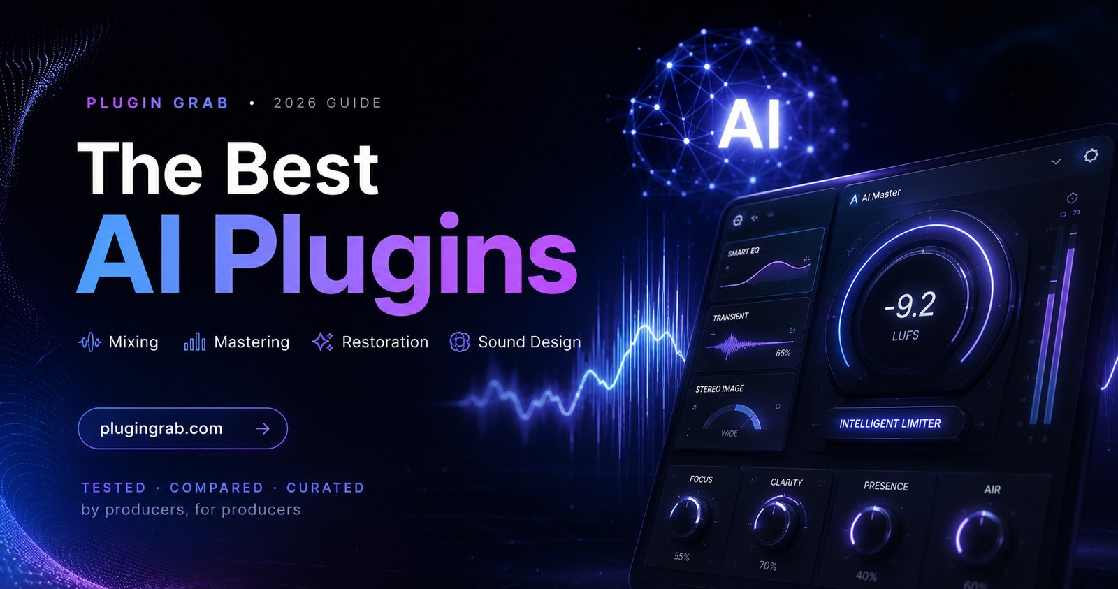 The 10 Best AI Plugins for 2026 (Mixing, Mastering & Production)